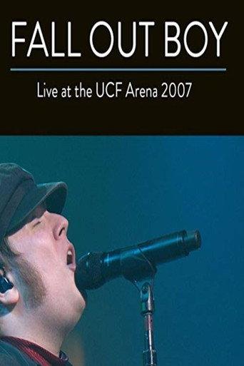 Fall Out Boy: Live from UCF Arena (2007) poster