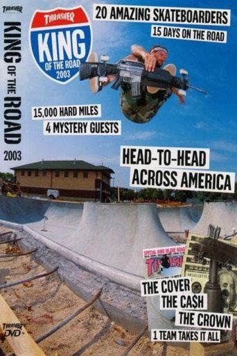 Thrasher - King of the Road 2003 (2003) poster