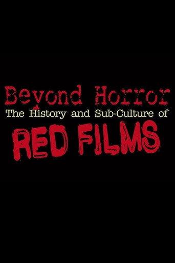 Beyond Horror: The History and Sub-Culture of Red Films (2019) poster
