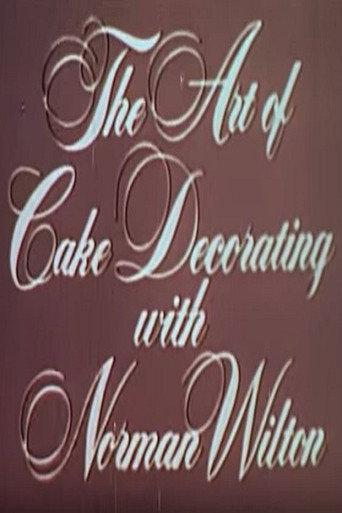 The Art Of Cake Decorating With Norman Wilton (1974) poster