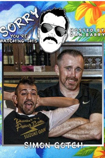 Sorry You're Watching This: Simon Gotch (2021) poster