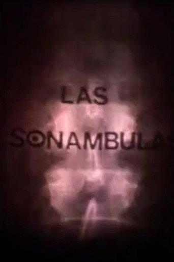 Las sonámbulas (2007) poster