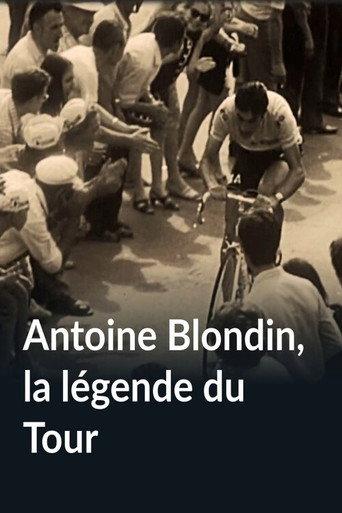 Antoine Blondin, la légende du Tour (2016) poster