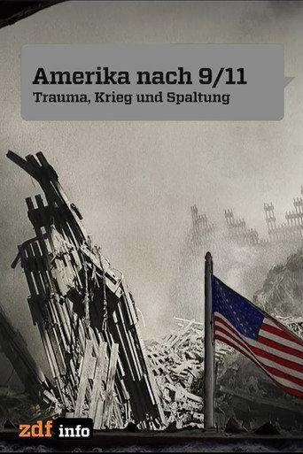 Amerika nach 9/11 - Trauma Krieg und Spaltung (2022) poster