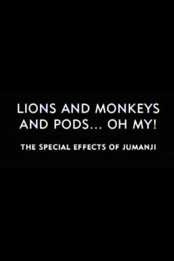 Lions and Monkeys and Pods... Oh My!: The Special Effects of 'Jumanji' (2000) poster
