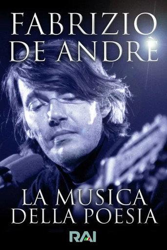Fabrizio De Andrè, la musica della poesia - RAI Palcoscenico (2009) poster