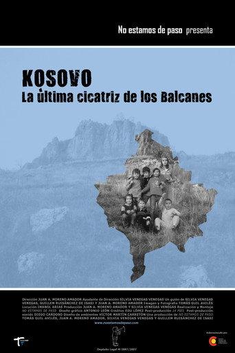 Kosovo, the Last Scar of the Balkans (2007) poster