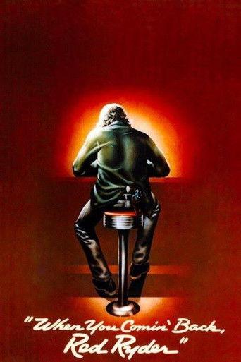 When You Comin' Back, Red Ryder? (1979) poster