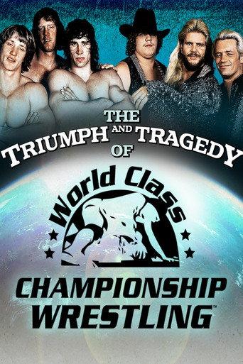 The Triumph and Tragedy of World Class Championship Wrestling (2007) poster