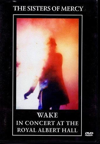 The Sisters Of Mercy - Wake: In Concert At The Royal Albert Hall (1985) poster