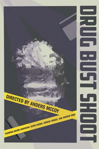 Drug Bust Shoot (2025) poster