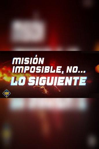 Misión imposible, no... lo siguiente (2026) poster