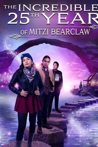 The Incredible 25th Year of Mitzi Bearclaw (2019) poster