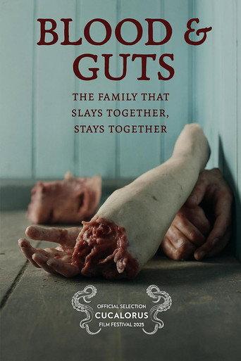 Blood & Guts () poster
