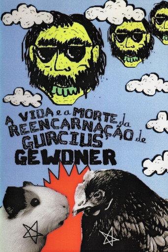 The Life and Death of Reincarnation by Gurcius Gewdner (2011) poster