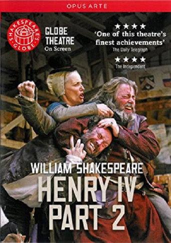 Henry IV, Part 2 - Live at Shakespeare's Globe (2012) poster