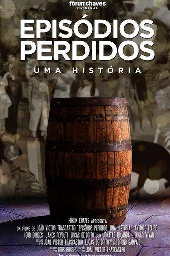 Episódios Perdidos: Uma História () poster