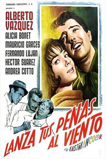 Lanza tus penas al viento (1966) poster