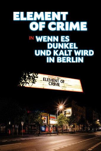 Element of Crime in Wenn es dunkel und kalt wird in Berlin (2024) poster