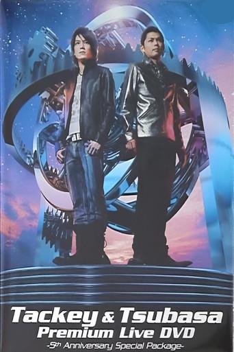 Tackey & Tsubasa Premium Live -5th Anniversary Special Package- (2008) poster
