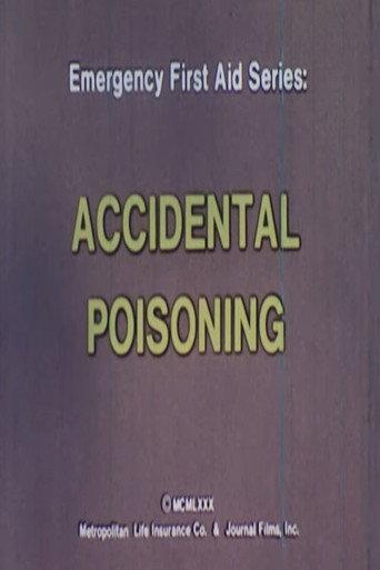 Emergency First Aid Series: Accidental Poisoning (1980) poster