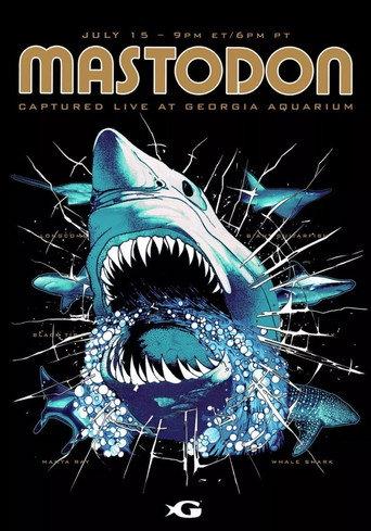 Mastodon: Captured Live at Georgia Aquarium (2021) poster