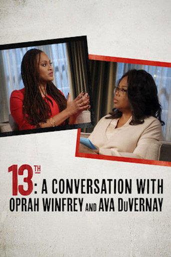 13th: A Conversation with Oprah Winfrey & Ava DuVernay (2017) poster