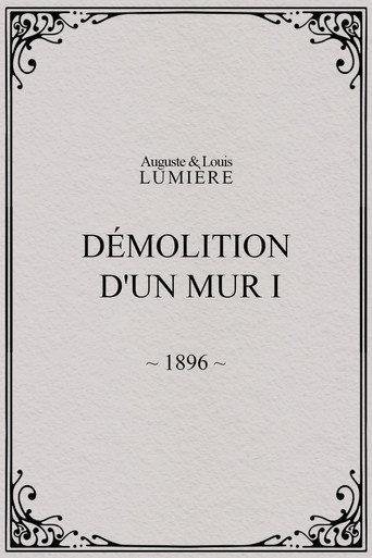 Demolition of a Wall, I (1896) poster