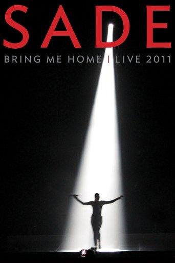 Sade : Bring Me Home (2011) poster