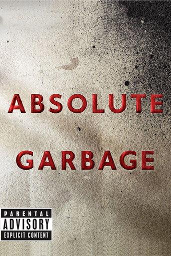 Absolute Garbage (2007) poster