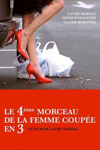 Le 4ème Morceau de la femme coupée en 3 (2006) poster