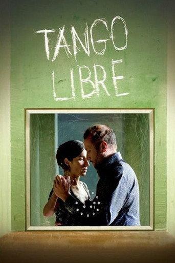 Tango Libre (2012) poster