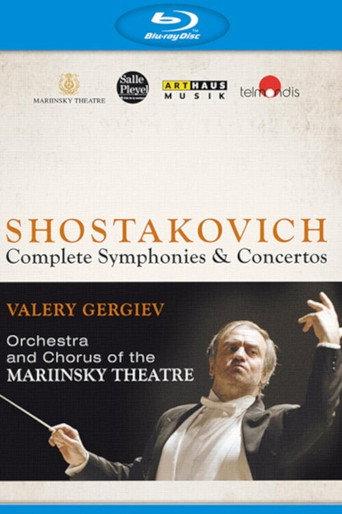 Dmitri Shostakovich - Complete Symphonies & Concertos (Valery Gergiev, Mariinsky Orchestra) (2015) poster