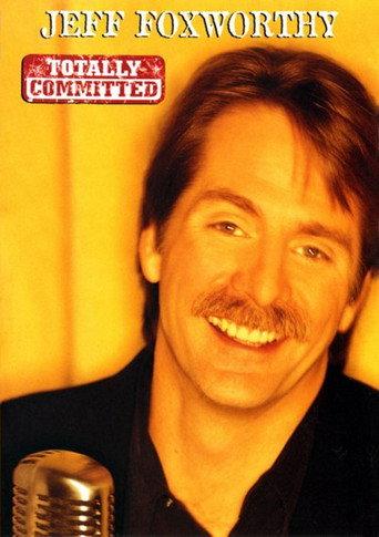 Jeff Foxworthy: Totally Committed (1998) poster