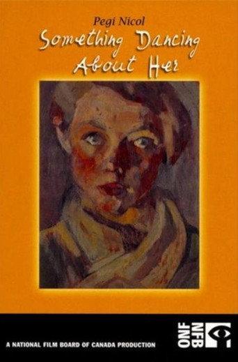 Pegi Nicol: Something Dancing About Her (2004) poster