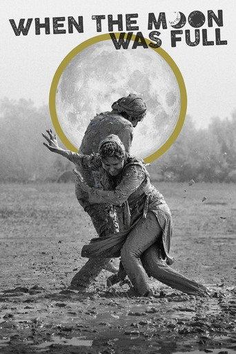 When the Moon Was Full (2019) poster