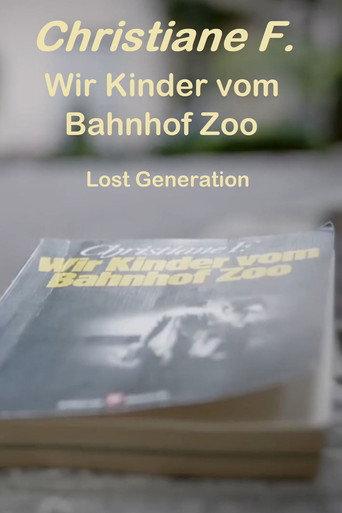 Wir Kinder vom Bahnhof Zoo – Lost Generation (2022) poster