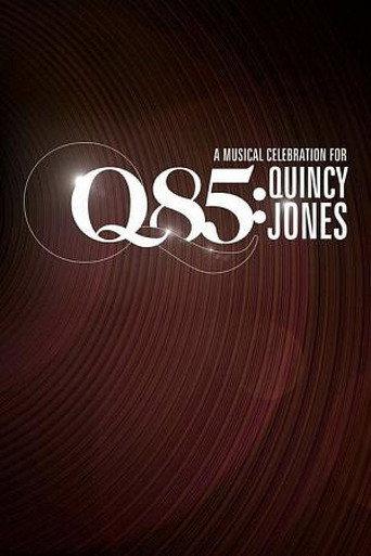 Q85: A Musical Celebration for Quincy Jones (2018) poster