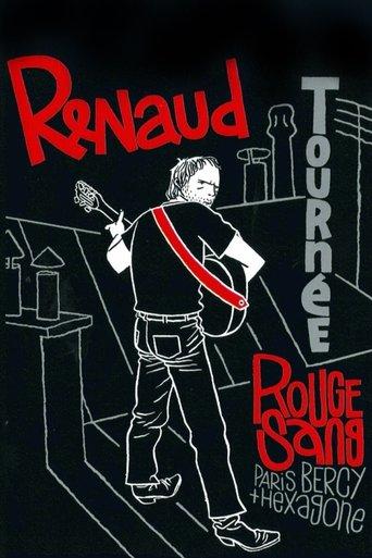 Renaud - Tournée Rouge Sang (Paris Bercy + Hexagone) (2007) poster