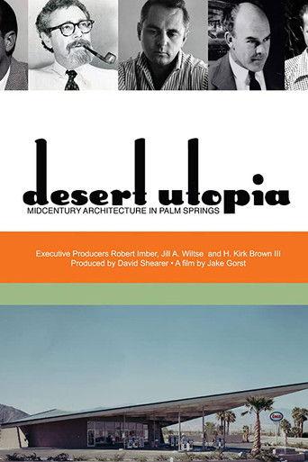 Desert Utopia: Mid-Century Architecture in Palm Springs (2010) poster