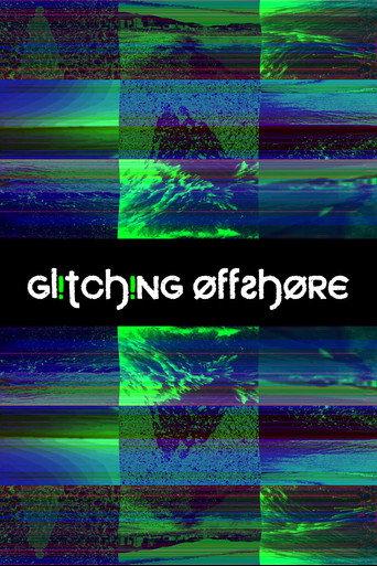Glitching Offshore (2021) poster