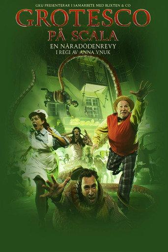 Grotesco - A Near Death Revue (2016) poster