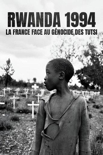 Rwanda 1994 - La France face au génocide des Tutsi (2024) poster