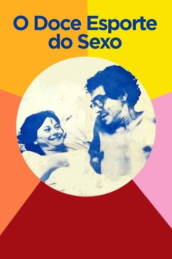 O Doce Esporte do Sexo (1971) poster