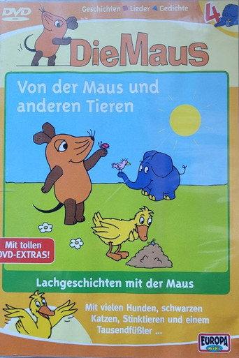 Die Maus - Von der Maus und anderen Tieren (2006) poster