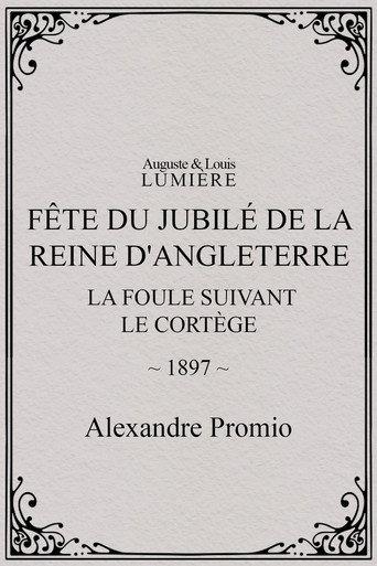Fête du jubilé de la reine d'Angleterre : la foule suivant le cortège (1897) poster