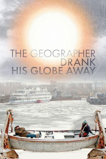 The Geographer Drank His Globe Away (2013) poster