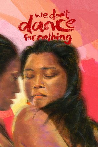 We Don't Dance for Nothing (2022) poster