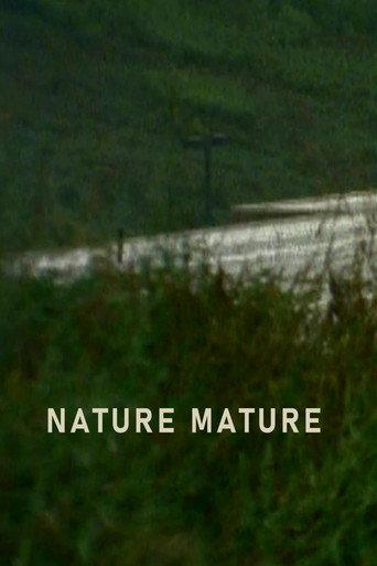 Nature Mature (2007) poster