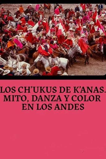 Chukus de Canas. Mito, Color y Danza en los Andes (1983) poster